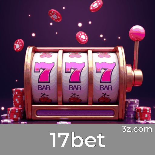 Experimente 17bet: Apostas Móveis Completas e Rápidas